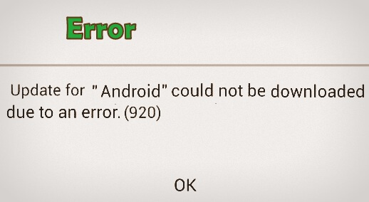 解決錯誤代碼920 And​​roid 920